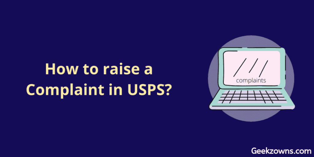 How to raise a Complaint in USPS