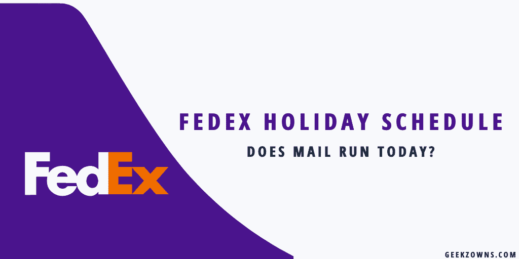 FedEx Holiday schedule