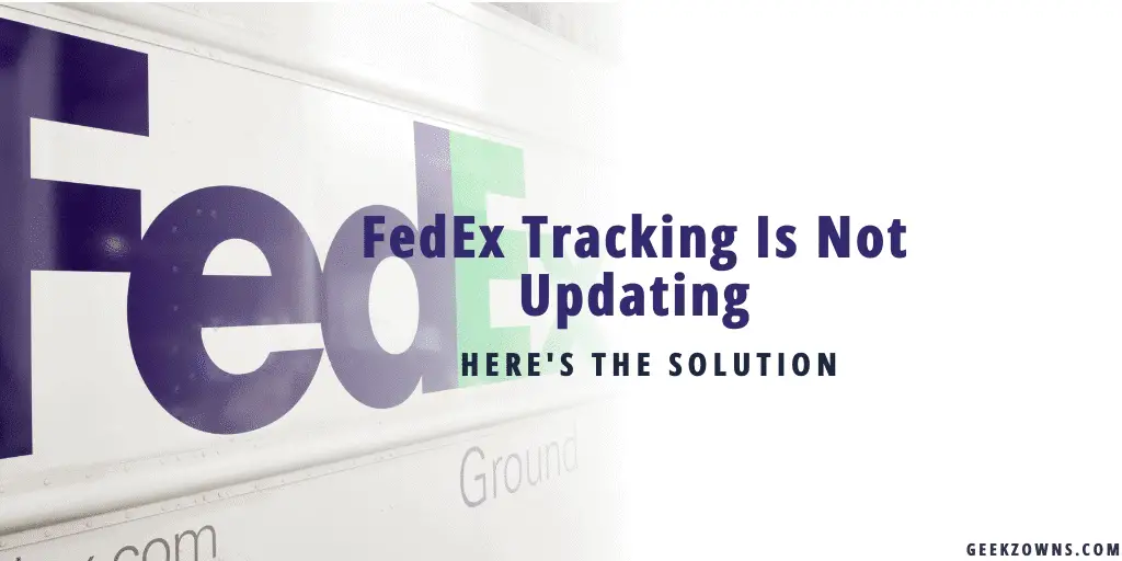 fedex ground tracking not updating