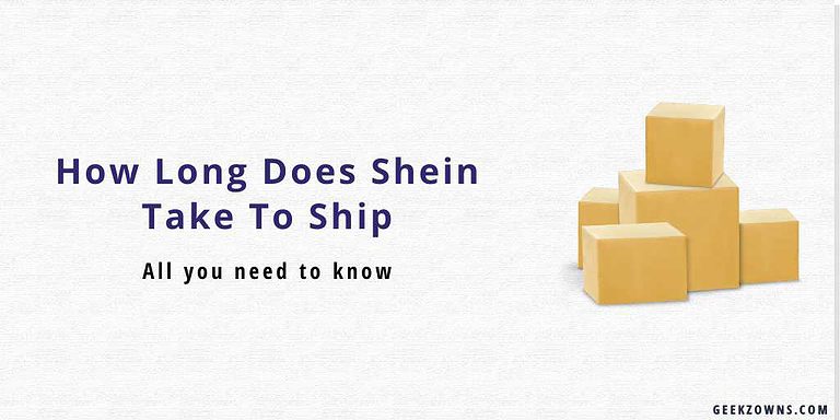 How Long Does Shein Take To Ship and deliver? 2022 » GeekzOwns