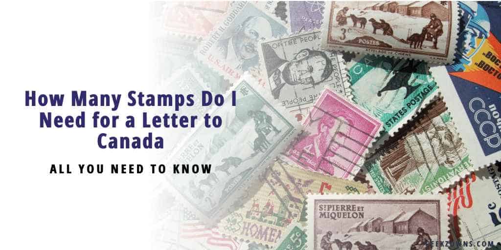 How Many Stamps Do I Need for a Letter to Canada