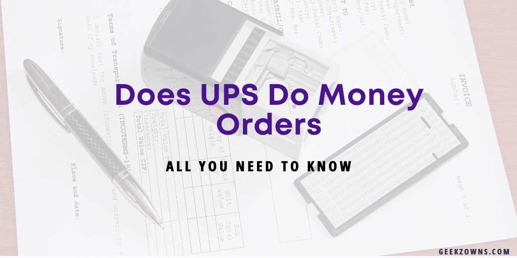Does UPS Do Money Orders