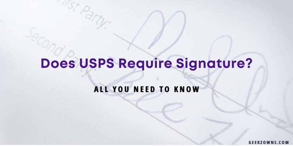 Does USPS Require Signature