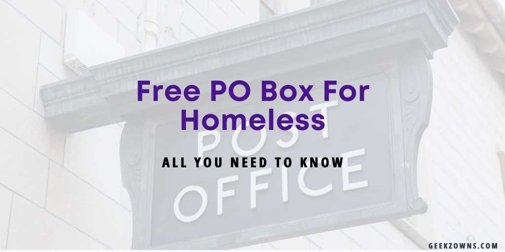 Free PO Box For Homeless
