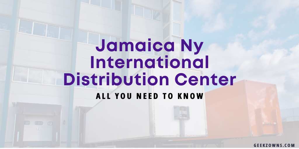 Jamaica Ny International Distribution Center