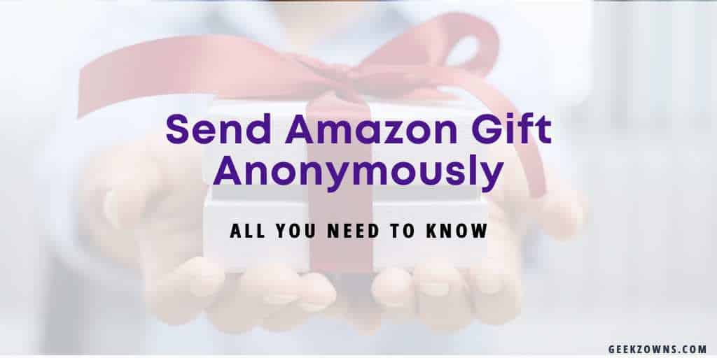 Send Amazon Gift Anonymously