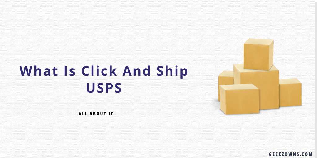 What Is Click And Ship USPS
