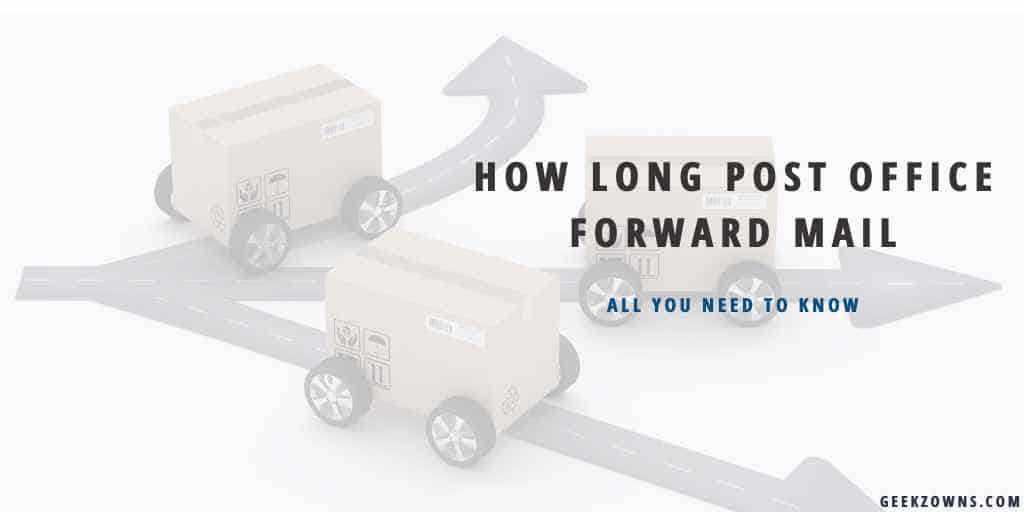 How Long Post Office Forward Mail