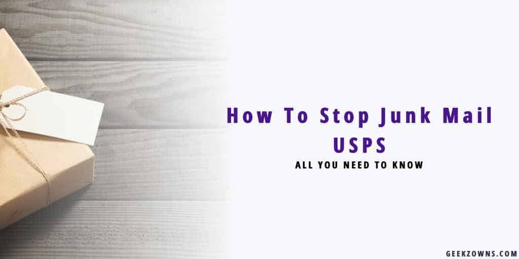 How To Stop Junk Mail USPS